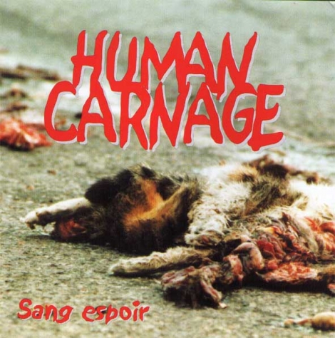 HUMAN CARNAGE - sang espoir