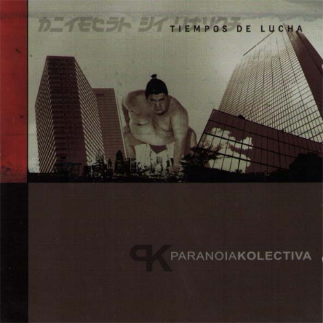 PARANOIA KOLECTIVA - Tiempos De Lucha