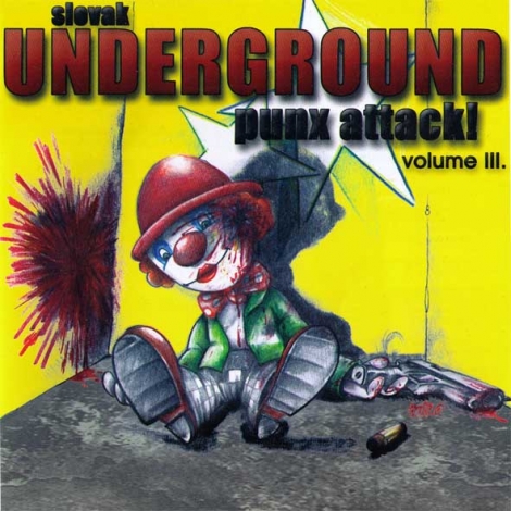 Slovak UG Punx Attack Compilation vol. 3 - Slovak Underground Punx Attack! Volume III. (CD)