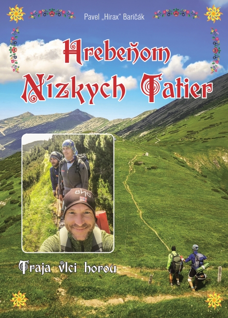 Hrebeňom Nízkych Tatier - Traja vlci horou (cestopis)