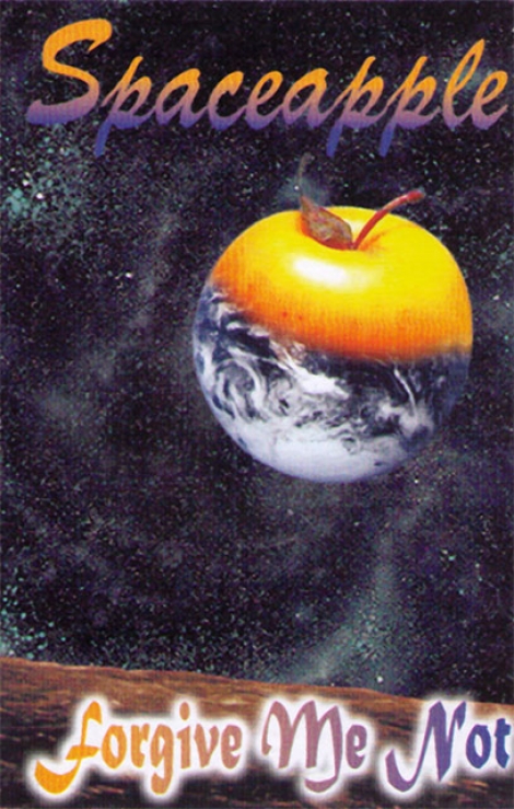 Forgive Me Not - Spaceapple (MC)