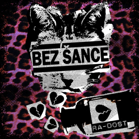 Bez šance - Ra-Dost (Digipack CD)