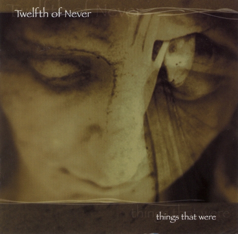Twelfth Of Never - Twelfth Of Never