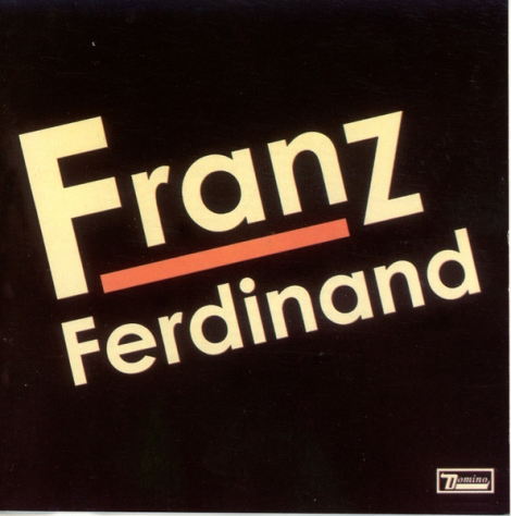 Franz Ferdinand - Franz Ferdinand