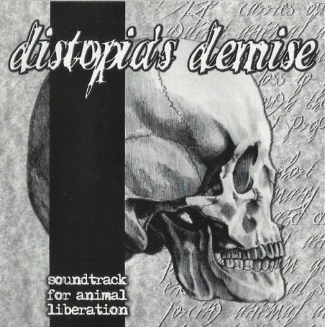 Distopia's Demise - Soundtrack For Animal Liberation (CD)