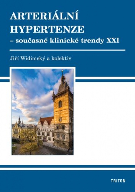 Arteriální hypertenze - současné klin. trendy XXI - 