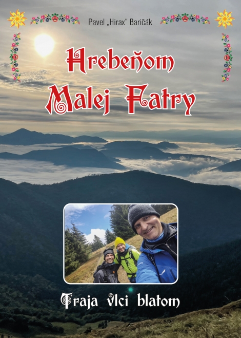 Hrebeňom Malej Fatry - Traja vlci blatom