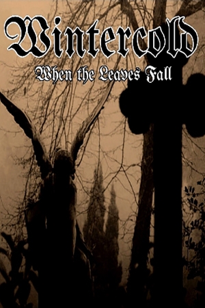 Wintercold - When the Leaves Fall (MC)