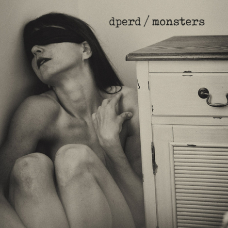 Dperd - Monsters (Digipack CD)