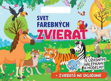 Svet farebných zvierat - S úžasnými nálepkami a modelmi! + zvieratá na skladanie