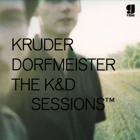 Kruder & Dorfmeister:  K&D Sessions - 