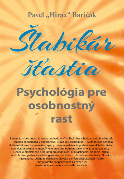 Šlabikár šťastia 6 - Psychológia pre osobnostný a duchovný rast (Kniha)