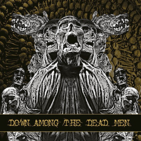 Down Among The Dead Men - Down Among The Dead Men