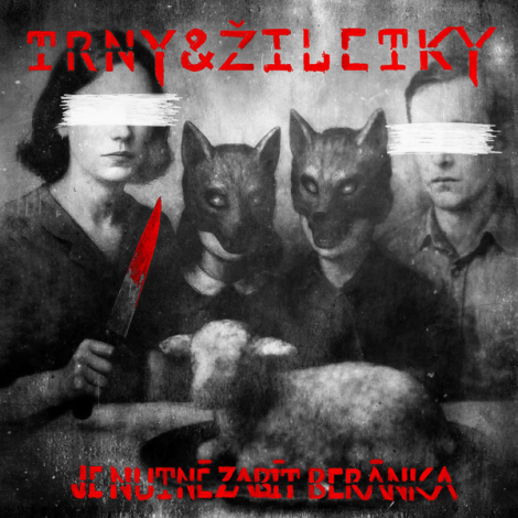 Trny & žiletky - Je nutné zabít beránka (CD)