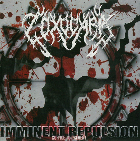 Toxocara - Imminent Repulsion (Suffice To Prevent) (CDr)