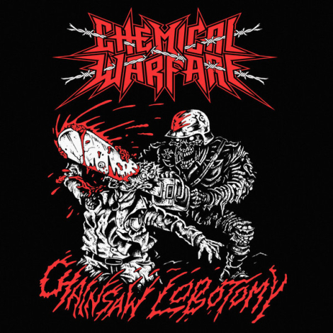 Chemical Warfare - Chainsaw Lobotomy (CD)