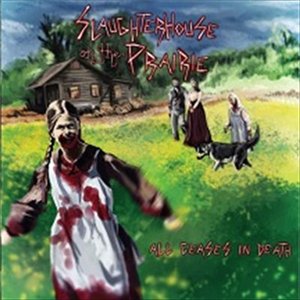 Slaughterhouse On The Prairie - Slaughterhouse On The Prairie