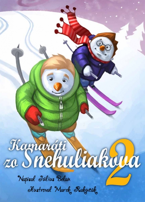 Kamaráti zo Snehuliakova 2 - Druhý diel