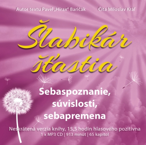 Šlabikár šťastia 2 (audiokniha) - Sebaspoznanie, súvislosti, sebapremena