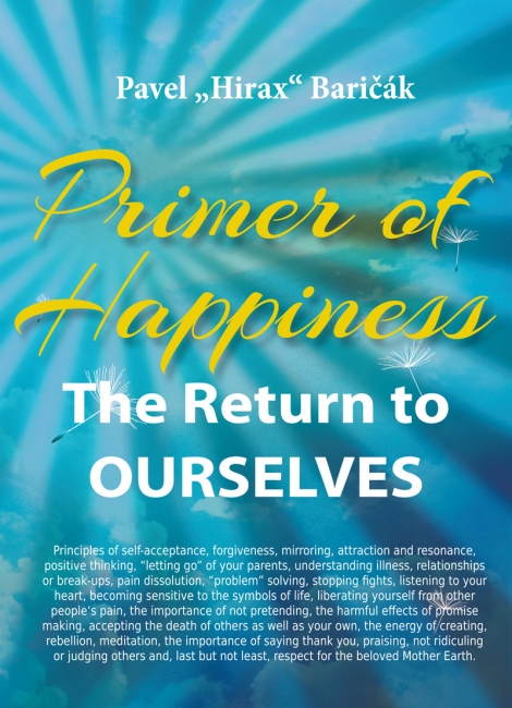 Primer of Happiness 1 - The Return to Ourselves