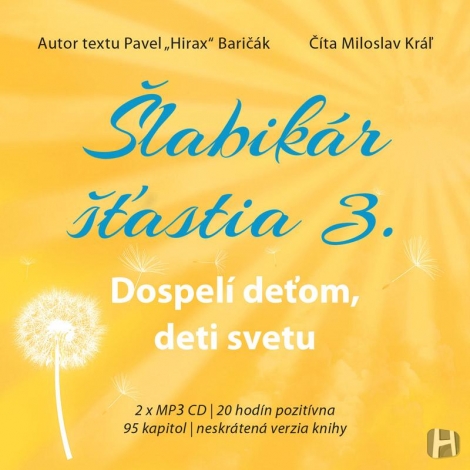 Šlabikár šťastia 3 - Dospelí deťom, deti svetu