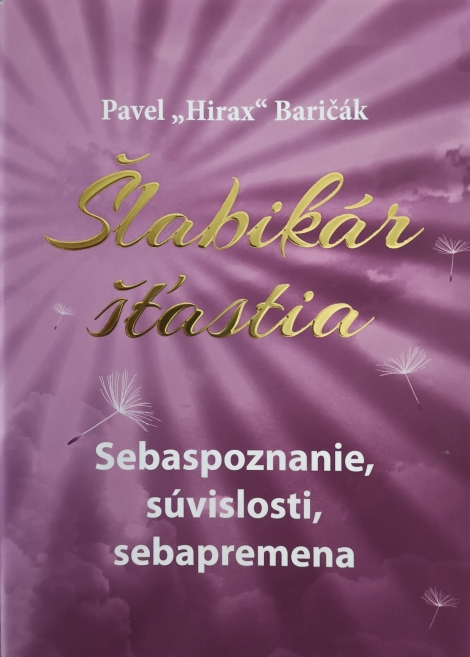Šlabikár šťastia 2 (pevná väzba) - Sebaspoznanie, súvislosti, sebapremena