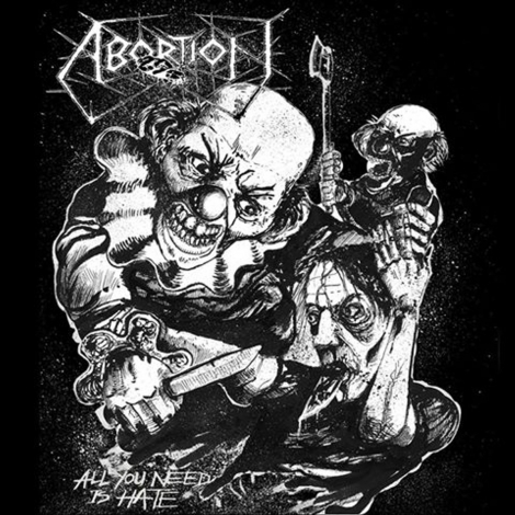 Abortion - All You Need Is Hate (CD)