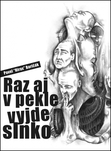 Raz aj v pekle vyjde slnko - Debut Hiraxa (kniha)